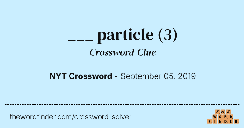 ___ particle crossword clue image