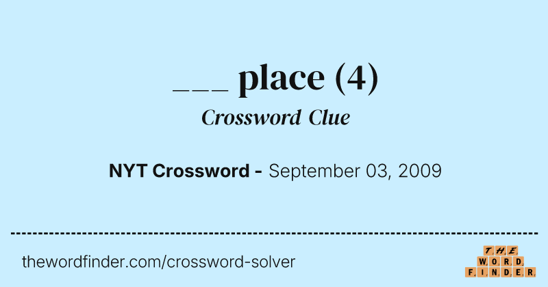 ___ place crossword clue image