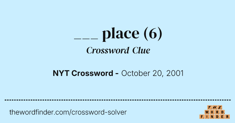 ___ place crossword clue image
