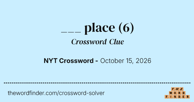 ___ place crossword clue image