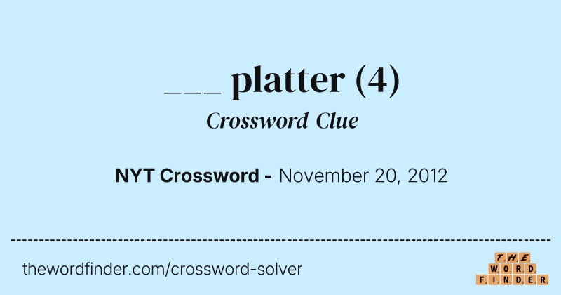 ___ platter crossword clue image
