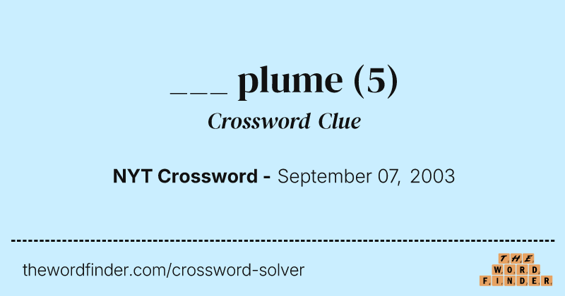 ___ plume crossword clue image
