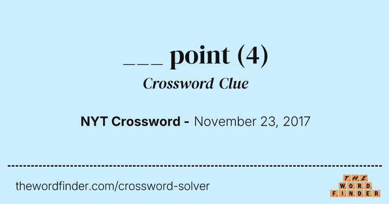 ___ point crossword clue image