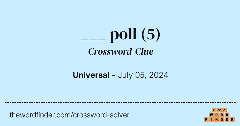 ___ poll crossword clue image