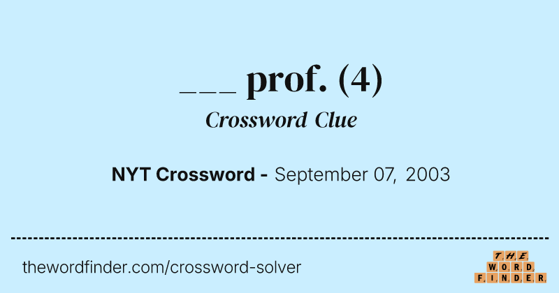 ___ prof. crossword clue image