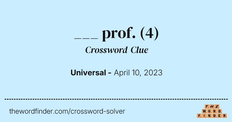___ prof. crossword clue image