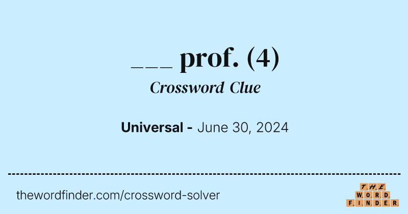 ___ prof. crossword clue image