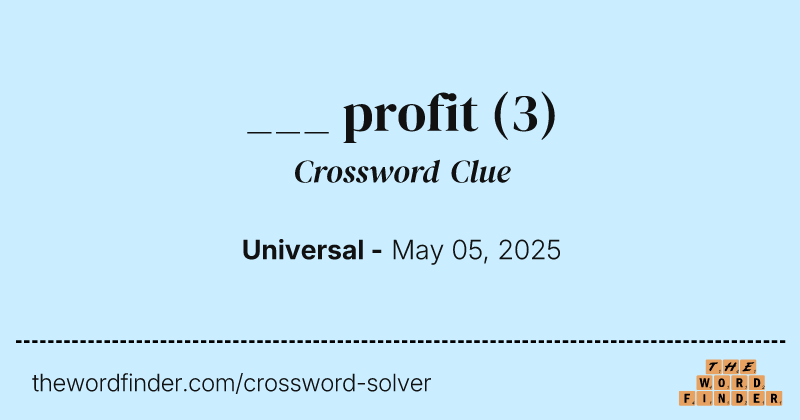 ___ profit crossword clue image