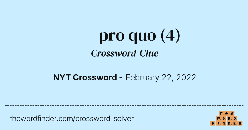 ___ pro quo crossword clue image