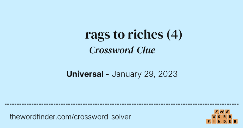 ___ rags to riches crossword clue image