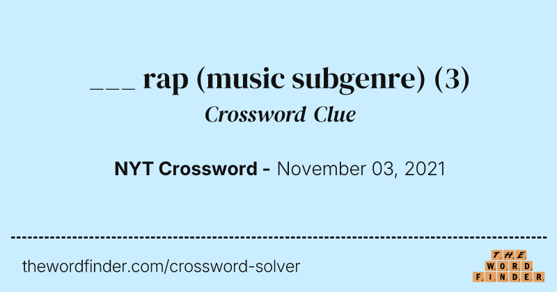 ___ rap (music subgenre) crossword clue image