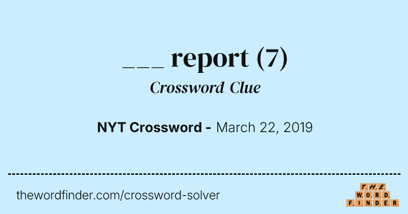 ___ report crossword clue image