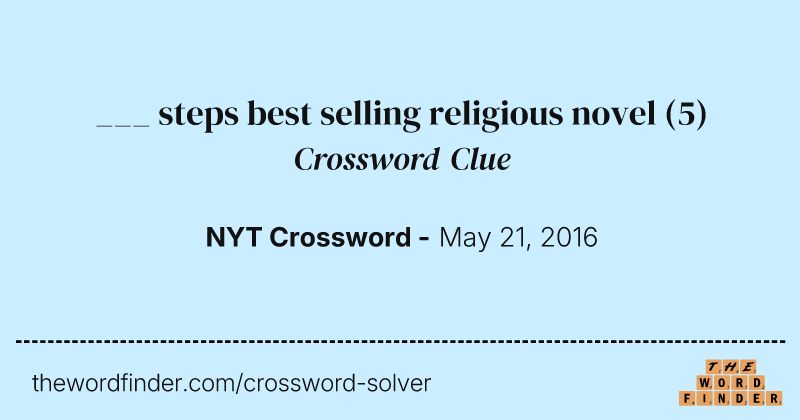 ___ steps best selling religious novel crossword clue image