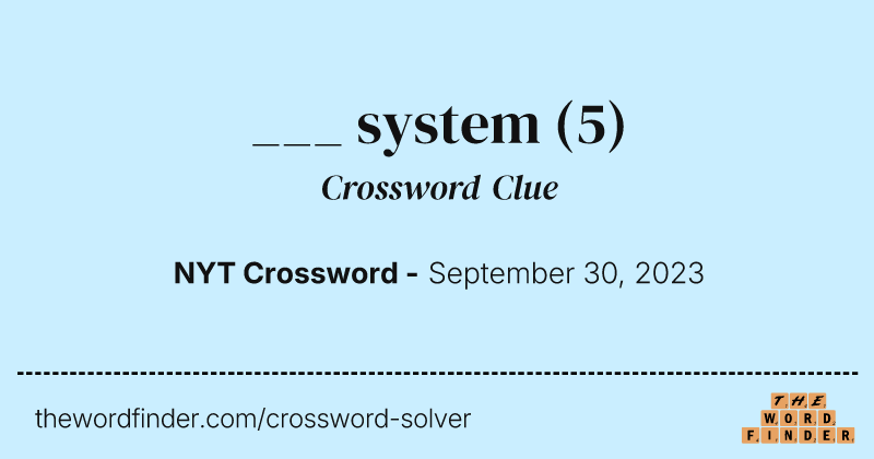 ___ system crossword clue image