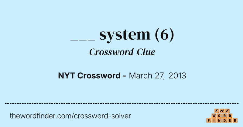 ___ system crossword clue image