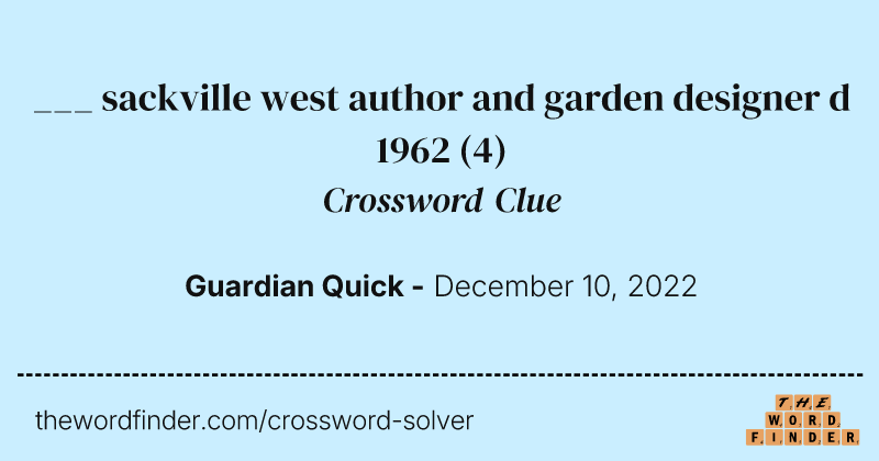 ___ sackville west author and garden designer d 1962 crossword clue image