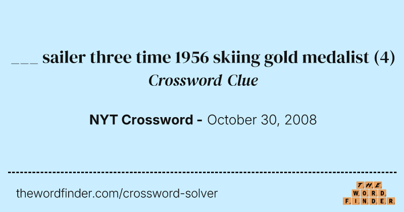 ___ sailer three time 1956 skiing gold medalist crossword clue image
