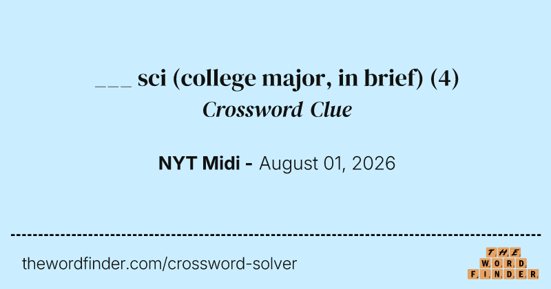 ___ sci (college major, in brief) crossword clue image