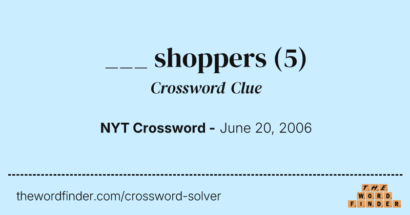 ___ shoppers crossword clue image