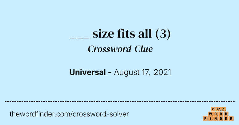 ___ size fits all crossword clue image