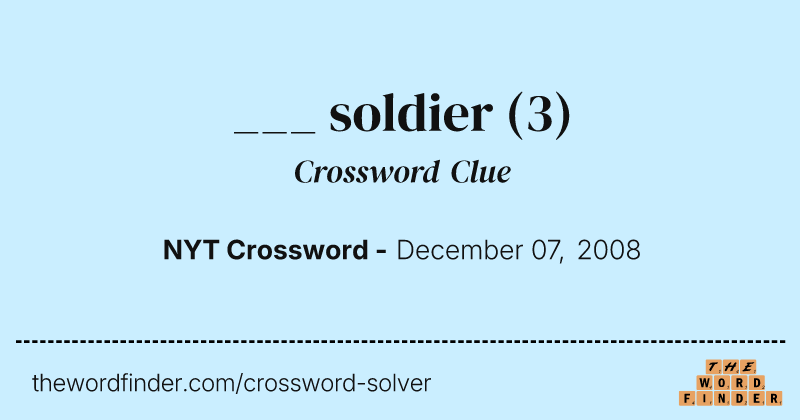 ___ soldier crossword clue image