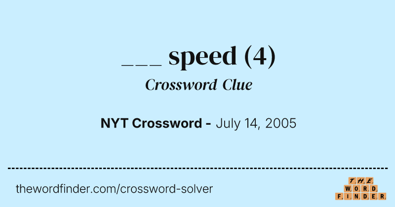 ___ speed crossword clue image