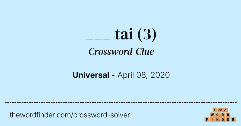___ tai crossword clue image