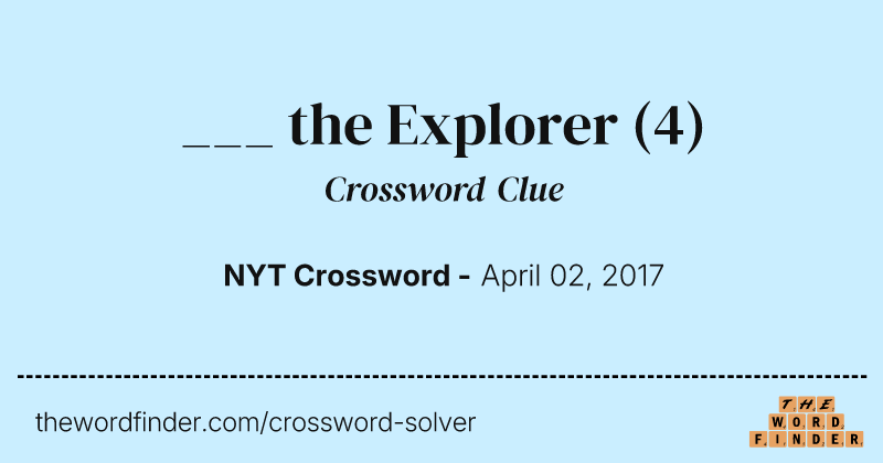 ___ the Explorer crossword clue image