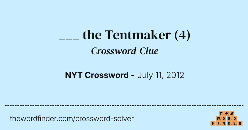 ___ the Tentmaker crossword clue image
