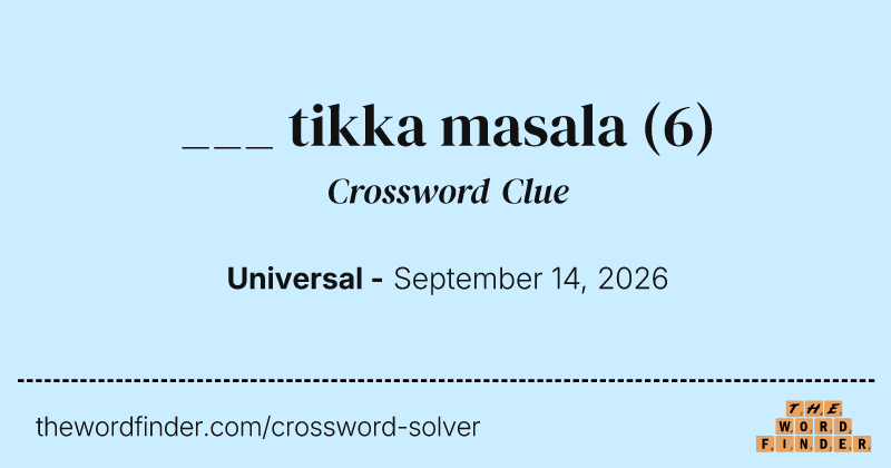 ___ tikka masala crossword clue image