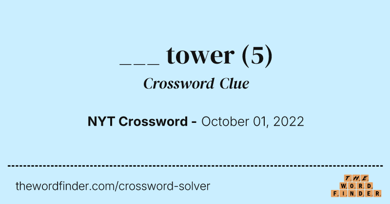 ___ tower crossword clue image
