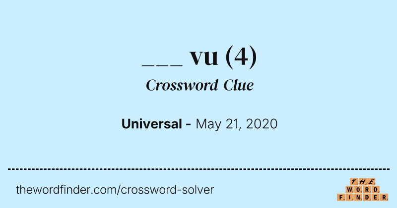 ___ vu crossword clue image