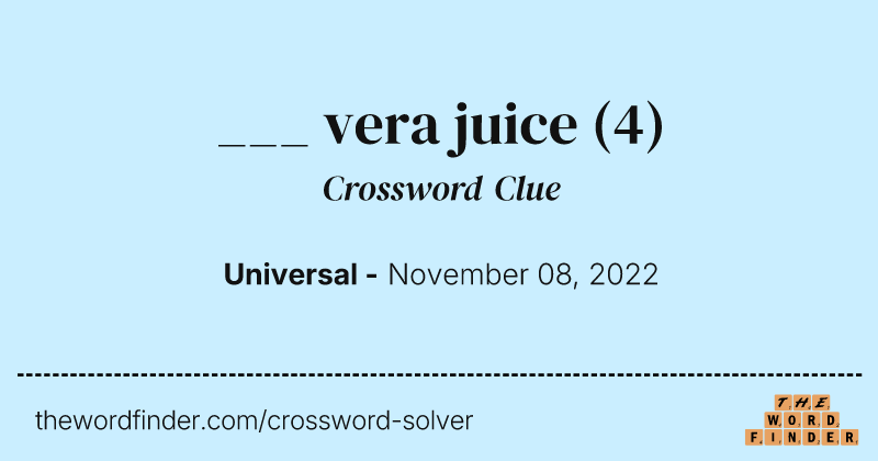 ___ vera juice crossword clue image