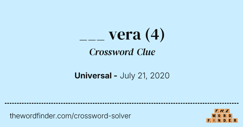 ___ vera crossword clue image