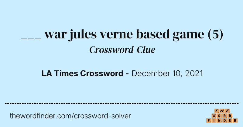 ___ war jules verne based game crossword clue image