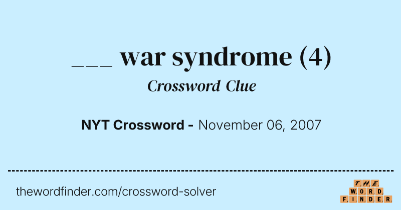 ___ war syndrome crossword clue image