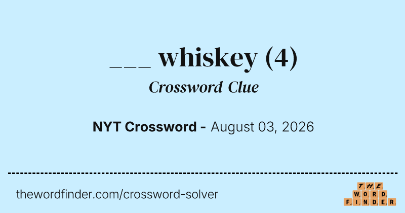 ___ whiskey crossword clue image