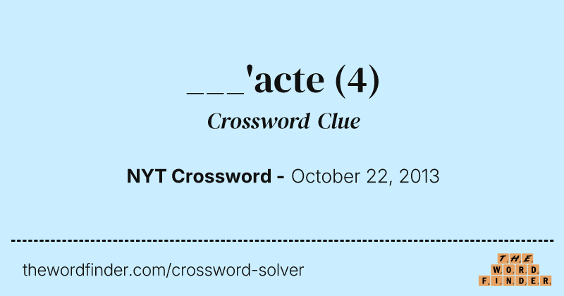 ___'acte crossword clue image