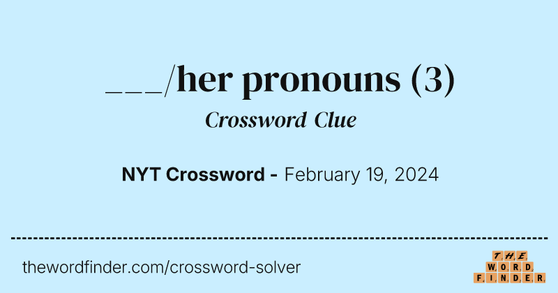 ___/her pronouns crossword clue image