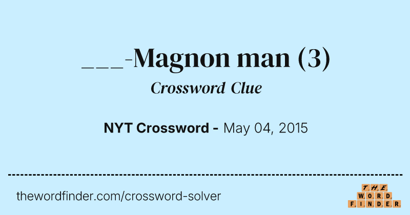 ___-Magnon man crossword clue image