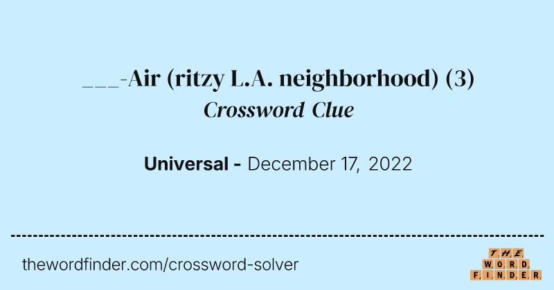 ___-Air (ritzy L.A. neighborhood) crossword clue image