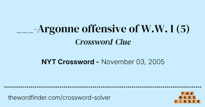 ___-Argonne offensive of W.W. I crossword clue image