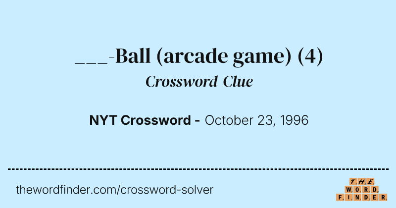 ___-Ball (arcade game) crossword clue image