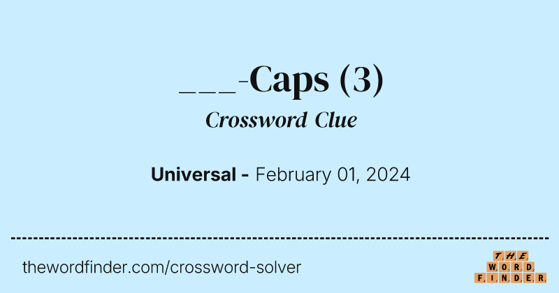 ___-Caps crossword clue image