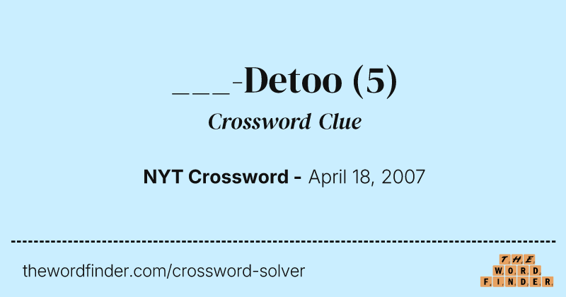 ___-Detoo crossword clue image