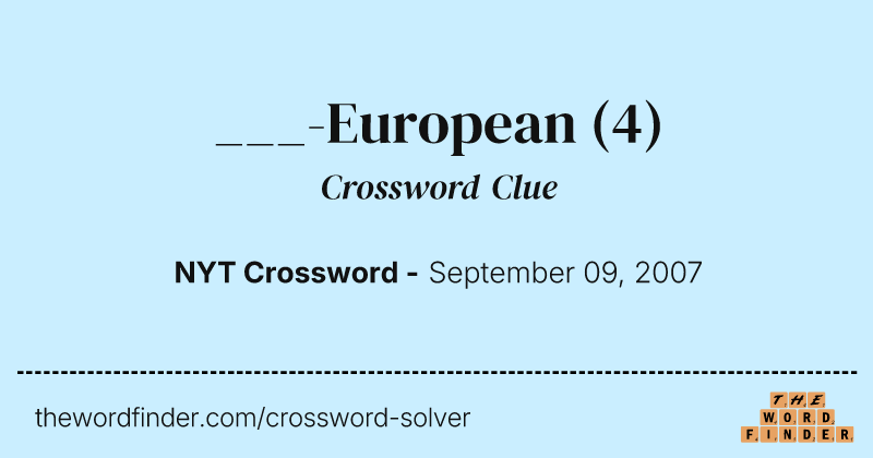 ___-European crossword clue image