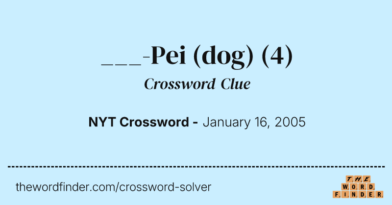___-Pei (dog) crossword clue image