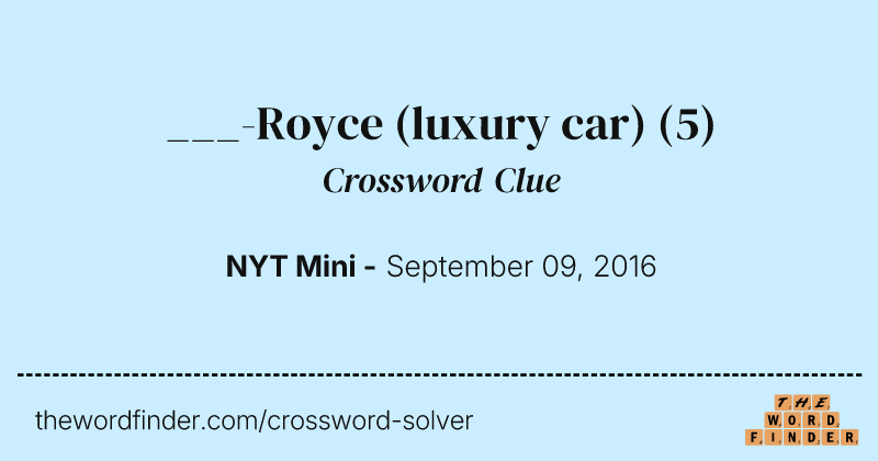 ___-Royce (luxury car) crossword clue image