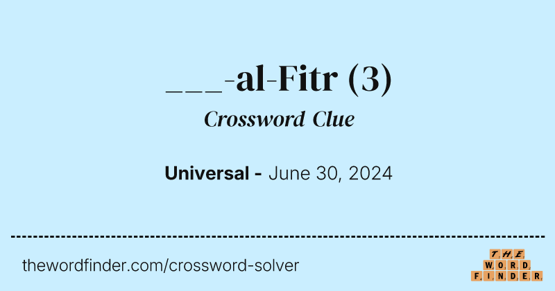 ___-al-Fitr crossword clue image