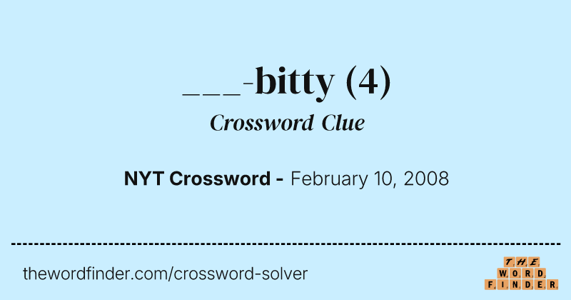 ___-bitty crossword clue image